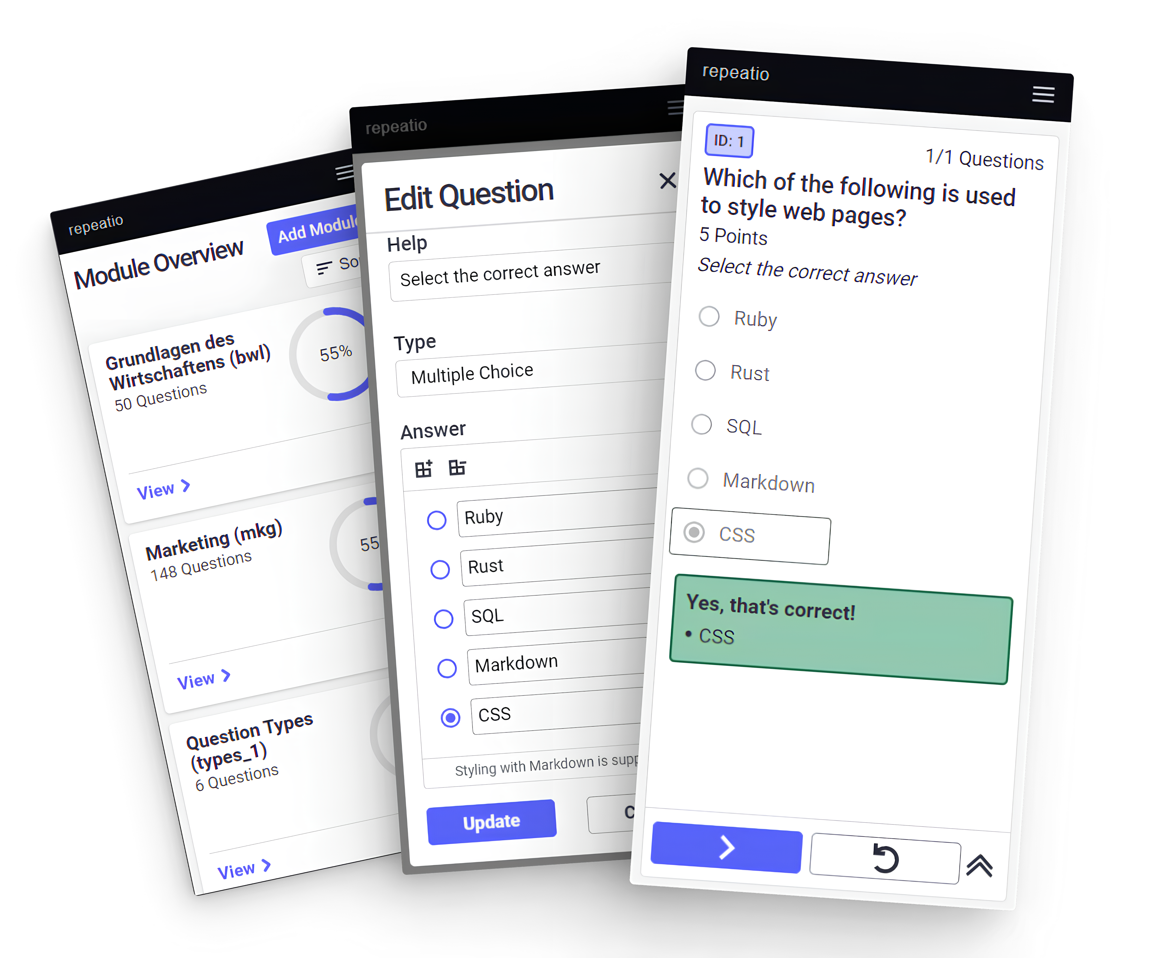 Three UI mockups in phone format for learning app. The left mockup shows the module overview with three modules. The mockup in the center displays a modal with the title Edit Question and a form with which the user can edit a question. The question type Multiple-Choice is selected an the following radio options were added: Ruby, Rust, SQL, Markdown and CSS. The radio option CSS is selected. At the bottom of the form there is a button with the text Update. On the right mockup the question from the centered mockup is displayed. The title of the question is 'Which of the following is used to style web pages?'. Below the title is the points value (5) for this question if answered correctly. In cursive below the points is a text describing what the user has to do: 'Select the correct answer'. From the radio options Ruby, Rust, SQL, Markdown and CSS the user has selected CSS. Below the options there is a green box with the text: 'Yes, that's correct!'